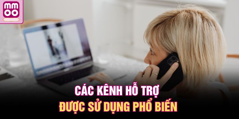 Hướng Dẫn Liên Hệ MMOO – Hỗ Trợ 24/7 Nhanh Chóng 2 Các kênh hỗ trợ được sử dụng phổ biến